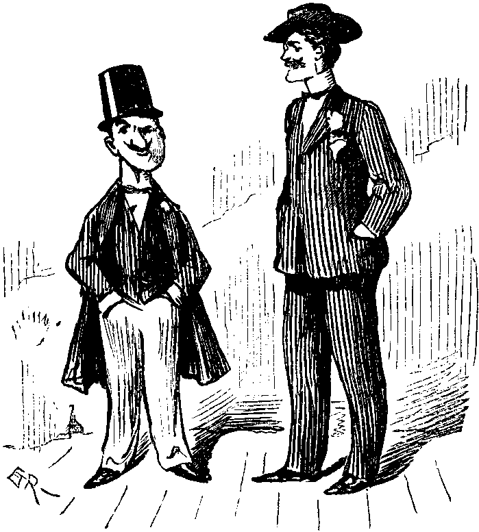 Mr. George Alexander and Mr. Albert Chevalier.