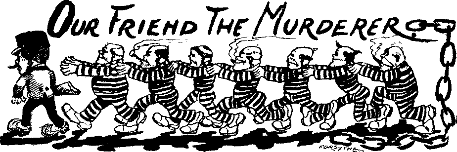 Our Friend The Murderer.