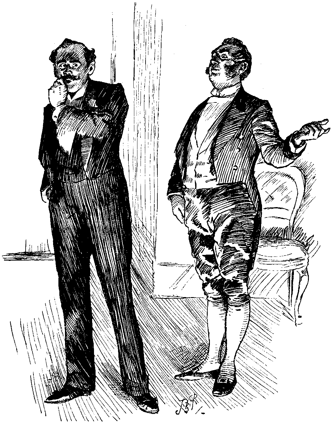 'Sir, a roughly-dressed stranger ... requests a few words.'