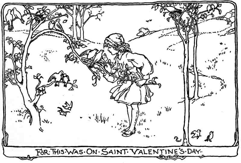 FOR THIS WAS ON SAINT VALENTINE'S DAY