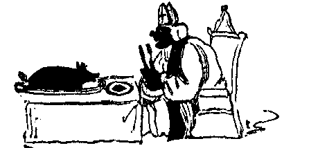 A bishop eats a suckling pig.