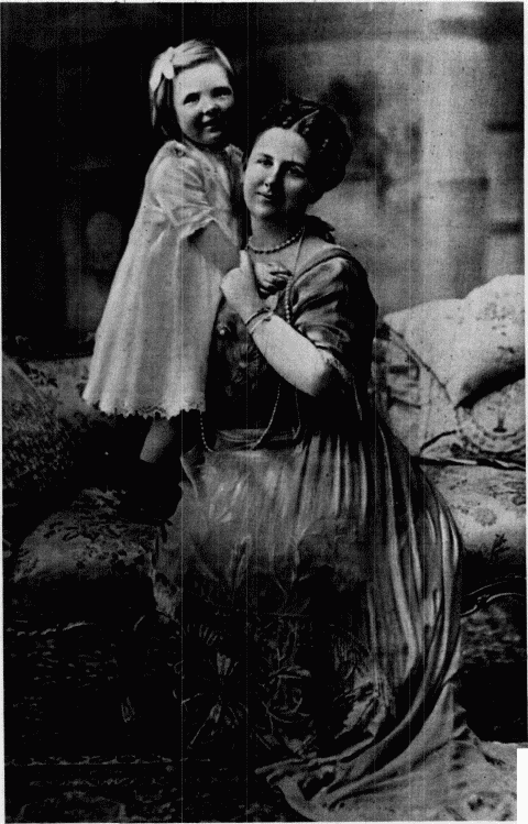 PRESENT AND FUTURE QUEENS OF THE NETHERLANDS—Queen Wilhelmina
with Her Little Daughter Juliana, Princess of Orange