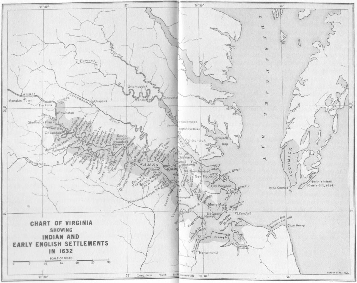 Chart of Virginia Showing Indian and Early English Settlements
In 1632
