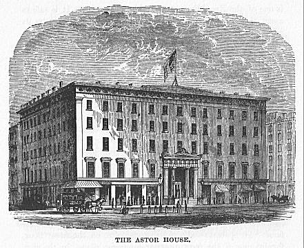 THE ASTOR HOUSE.