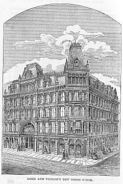 LORD AND TAYLOR’S DRY GOODS STORE.