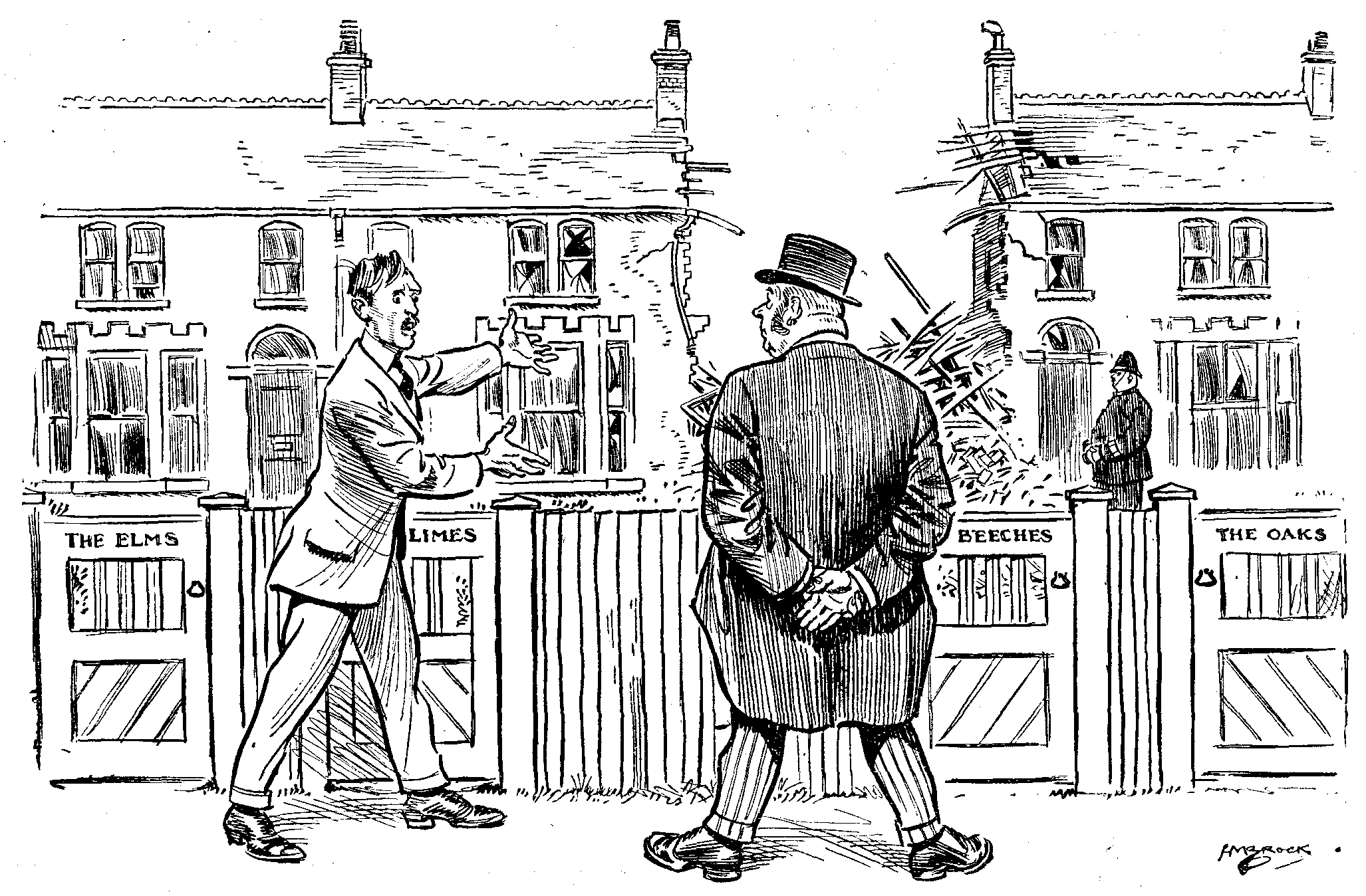 Householder. "But, hang it all, I can't see why that bomb next door should make you want to raise my rent!"

Landlord. "Don't you perceive, my dear Sir, that your house is now semi-detached?"