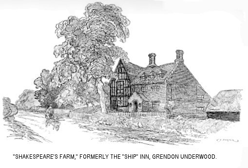 “Shakespeare Farm,” formerly the “Ship”
Inn, Grendon Underwood