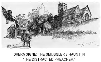 Owermoigne: The Smugglers’ Haunt in “The Distracted
Preacher”