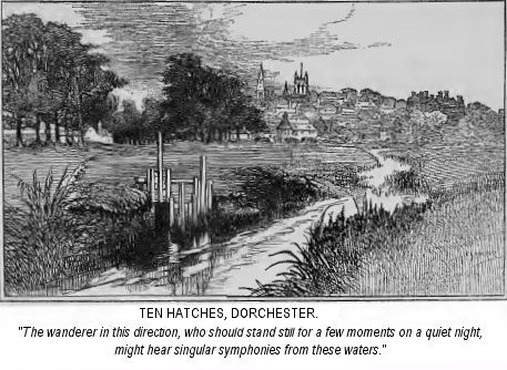 Ten Hatches, Dorchester