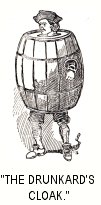 “The Drunkard’s Cloak”