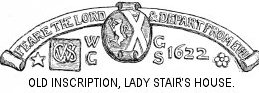 Old Inscription, Lady Stair’s House